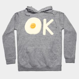 Ok fried egg Hoodie